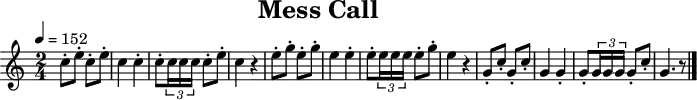 
\header {
  title   = "Mess Call"
  tagline = ##f
}
\paper {
  #(layout-set-staff-size 18)
}
\score {
  \relative c'' {
    \tempo   4=152
    \key     c \major
    \time    2/4
    \set     Staff.midiInstrument = #"french horn"

    c8-.  e8-.                       c8-. e8-.
    c4                               c4-.
    c8-.  \times 2/3 { c16 c16 c16 } c8-. e8-.
    c4                               r4
    e8-.  g8-.                       e8-. g8-.
    e4                               e4-.
    e8-.  \times 2/3 { e16 e16 e16 } e8-. g8-.
    e4                               r4
    g,8-. c8-.                       g8-. c8-.
    g4                               g4-.
    g8-.  \times 2/3 { g16 g16 g16 } g8-. c8-.
    g4.                                   r8
    \bar "|."
  }
  \layout { }
  \midi   { }
}
