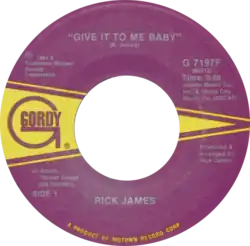 US vinyl single of "Give It to Me Baby" by Rick James