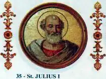 Saint Julius I, Pope of Rome.