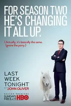 Large text at the top reads "For season two, he's changing it all up," with smaller text below reading, "{Actually, it's basically the same. Ignore the pony." To the right, Oliver stands next to a pony. The show logo and streaming times are in the bottom left.