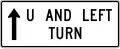 R3-26 U and left turns (straight arrow) (used at jug handles)