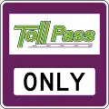 R3-31 Electronic Toll Collection Pass Only