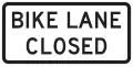 R9-12 Bike lane closed