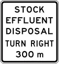 Stock Effluent Disposal Point Ahead (turning right, in 300 metres)