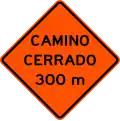 PP-13-4 Road closed 300m
