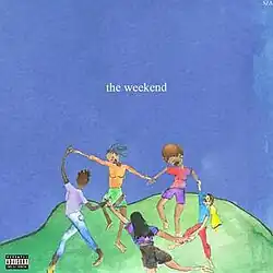A watercolor painting of five children on a patch of grass, holding hands to form a circle. The blue sky serves as the image's background, with the song title "The Weekend" at the center of it. The title is printed in an all-lowercase white font.