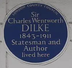 Sir Charles Wentworth Dilke 1843 - 1911 Statesman and Author