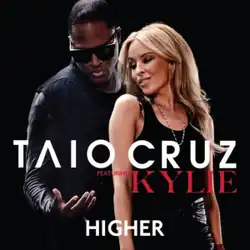 Cruz and Minogue wear black outfits, stand in front of the black background. The title "Taio Cruz featuring Kylie" and "Higher" superimposed on the cover.