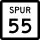 State Highway Spur 55 marker