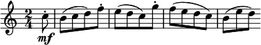  \relative c'' {
\key c \major \time 2/4
\partial8 c8-. \mf | b8([ c d) f-.] | e8([ d c) g'-.]
f8([ e d c)] | b8([ e d)]
} 
