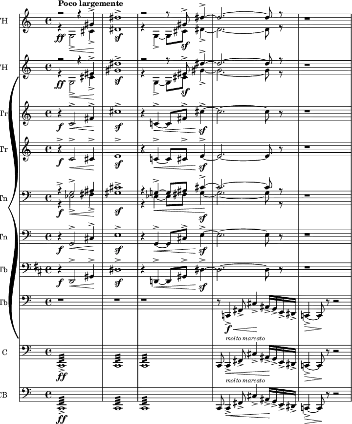 

{ \new PianoStaff 
  <<
\new Staff  \with { instrumentName="FH"}
  \relative c'
{ 
  \set Score.tempoHideNote = ##t  \tempo 2 = 30
  \set Staff.midiInstrument = #"french horn" 
  \set Staff.midiMinimumVolume = 0.2
  \set Staff.midiMaximumVolume = 0.9
  \transposition f
  \key c  \major 
  \clef treble 
  \time 4/4 
  << 
   \relative { r2^\markup {\bold "Poco largemente"} r4 gis'4\accent}
  \\
    \relative { r4\ff g2\accent\< cis4\accent\!}
>> |
  << 
   \relative {dis''1\accent}
  \\
    \relative { dis'1\sf}
>> |
  << 
   \relative { r2 r8 gis'8\accent\sf dis'4\accent~}
  \\
    \relative { r4 g4\accent~ g8 cis dis4\accent~}
>> |
  << 
   \relative { dis''2.~ dis8 r8}
  \\
    \relative {dis'2.~ dis8 r8}
>> |
  r1 |
  }
\new Staff  \with { instrumentName="FH"}
  \relative c'
{ 
  \set Staff.midiInstrument = #"french horn" 
  \set Staff.midiMinimumVolume = 0.2
  \set Staff.midiMaximumVolume = 0.9
  \transposition f
  \key c  \major 
  \clef treble 
  \time 4/4 
  << 
   \relative { r2 r4 eis'4\accent}
  \\
    \relative { r4\ff g2\accent\< cis4\accent\!}
>> |
  << 
   \relative {dis''1\accent}
  \\
    \relative { gis'1\sf}
>> |
  << 
   \relative { r2 r8 eis'8\accent\sf dis'4\accent~}
  \\
    \relative { r4 g4\accent~ g8 cis gis'4\accent~}
>> |
  << 
   \relative { dis''2.~ dis8 r8}
  \\
    \relative {gis'2.~ gis8 r8}
>> |
  r1 |
  }
\new Staff  \with { instrumentName="Tr"}
  \relative c'
{ 
  \set Staff.midiInstrument = #"trumpet" 
  \set Staff.midiMinimumVolume = 0.2
  \set Staff.midiMaximumVolume = 0.9
  \key c  \major 
  \clef treble 
  \time 4/4 
   r4\f c2^\accent\< fis4^\accent\! |
   cis'1\sf\accent
   r4 c,!4^\accent~\< c8 fis8^\accent cis'4\sf\!\accent~ |
   cis2.~ cis8 r8 |
   r1 |
  }
\new Staff  \with { instrumentName="Tr"}
  \relative c'
{ 
  \set Staff.midiInstrument = #"trumpet" 
  \set Staff.midiMinimumVolume = 0.2
  \set Staff.midiMaximumVolume = 0.9
  \key c  \major 
  \clef treble 
  \time 4/4 
   r4\f\accent c2^\accent\< cis4^\accent\! |
   e1\sf^\accent
   r4 c!4^\accent\<~ c8 cis^\accent e4\sf^\accent\!~ |
   e2.~ e8 r8 |
   r1 |
  }
\new Staff  \with { instrumentName="Tn"}
  \relative c'
{ 
  \set Staff.midiInstrument = #"trombone" 
  \set Staff.midiMinimumVolume = 0.2
  \set Staff.midiMaximumVolume = 0.9
  \key c  \major 
  \clef bass 
  \time 4/4 
  << 
   \relative { r4^\accent g2^\accent ais4}
  \\
    \relative { r4\f ees2\accent\< fis4\accent\!}
>> |
  << 
   \relative {cis'1\accent}
  \\
    \relative { gis1\sf}
>> |
  << 
   \relative {r4 g!4\accent~ g8 ais cis4\sf\accent~}
  \\
    \relative {r4 ees4~\< ees8 fis g4\!~ }
>> |
  << 
   \relative {cis'2.~ cis8 r8}
  \\
    \relative {g2.~ g8 r8}
>> |
  r1 |
  }
\new Staff  \with { instrumentName="Tn"}
  \relative c'
{ 
  \set Staff.midiInstrument = #"trombone" 
  \set Staff.midiMinimumVolume = 0.2
  \set Staff.midiMaximumVolume = 0.9
  \key c  \major 
  \clef bass 
  \time 4/4 
  r4\f g,2^\accent\< cis4^\accent\! |
  e1\sf\accent |
  r4 g,4^\accent\<~ g8 cis^\accent e4\accent\!\sf~ |
  e2.~ e8 r8 |
  r1 |
  }
\new Staff  \with { instrumentName="Tb"}
  \relative c
{ 
  \set Staff.midiInstrument = #"tuba" 
  \set Staff.midiMinimumVolume = 0.2
  \set Staff.midiMaximumVolume = 0.9
  \key d  \major 
  \clef bass 
  \time 4/4 
  r4\f d,2^\accent\< gis4^\accent\! |
  dis'1\sf\accent |
  r4 d,!4^\accent\<~ d8 gis^\accent dis'4\accent\!\sf~ |
  dis2.~ dis8 r8 |
  r1 |
  }
\new Staff  \with { instrumentName="Tb"}
  \relative c
{ 
  \set Staff.midiInstrument = #"tuba" 
  \set Staff.midiMinimumVolume = 0.2
  \set Staff.midiMaximumVolume = 0.9
  \key c  \major 
  \clef bass 
  \time 4/4 
  r1 |
  r1 |
  r1 |
  r8 c,!4\f\accent\< fis8\accent cis'4\accent\! ais16\accent g\accent e\accent dis\accent |
  c!4\accent\>~ c8\! r8 r2 |
  }
\new Staff  \with { instrumentName="C"}
  \relative c
{ 
  \set Staff.midiInstrument = #"string ensemble 1" 
  \set Staff.midiMinimumVolume = 0.2
  \set Staff.midiMaximumVolume = 0.9
  \key c  \major 
  \clef bass 
  \time 4/4 
  c,1:32\ff\accent |
  c:32 |
  c:32 |
  c8 c4\accent\<^\markup {\italic \tiny "molto marcato"} fis8\accent cis'4\accent ais16\accent\! g\accent e\accent dis\accent |
  c!4\accent\>~ c8\! r8 r2 |
  }
\new Staff  \with { instrumentName="CB"}
  \relative c
{ 
  \set Staff.midiInstrument = #"string ensemble 1" 
  \set Staff.midiMinimumVolume = 0.2
  \set Staff.midiMaximumVolume = 0.9
  \key c  \major 
  \clef bass 
  \time 4/4 
  c,1:32\ff\accent |
  c:32 |
  c:32 |
  c8 c4\accent\<^\markup {\italic \tiny "molto marcato"} fis8\accent cis'4\accent ais16\accent\! g\accent e\accent dis\accent |
  c!4\accent\>~ c8\! r8 r2 |
  }
  >>
}
