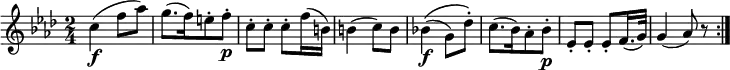  \relative c'' {
\key f \minor \time 2/4
c4( \f f8 as) | g8.([ f16) e8-. f-.] \p | c8-. c-. c-. f16( b,)
b4( c8) b | bes!4\(( \f g8) des'-.\) | c8.([ bes16) as8-. bes-.] \p
es,8-. es-. es-. f16.( g32) | g4( as8) r \bar ":|."
} 
